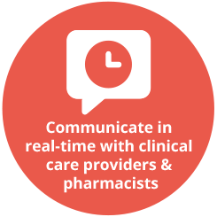 Communicate-in-real-time-with-clinical-care-providers-and-pharmacists